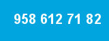 958 612 71 82